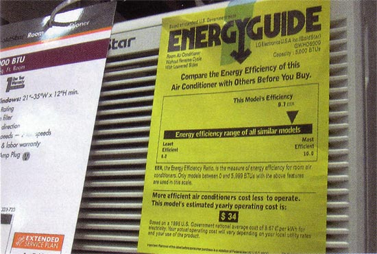 
EnergyGuide labels show the appliance’s energy efficiency rating?(EER). It’s emphasized on room air conditioners, because an efficient model that costs more upfront will save money over the long term.
